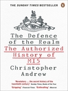 The Defence of the Realm (eBook): The Authorized History of MI5